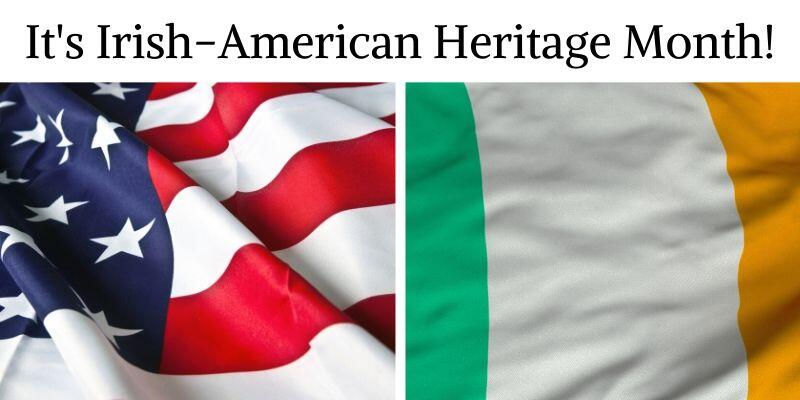 Irish American Heritage Month - Insights & Gift Ideas