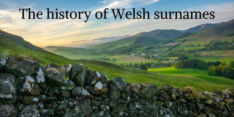 The History of Welsh Surnames